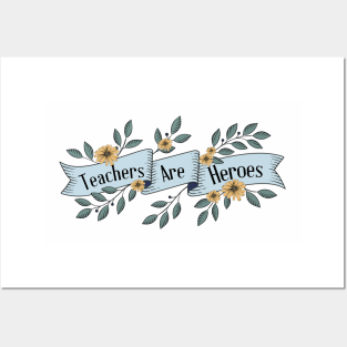 Teachers are Heroes Banner Posters and Art